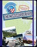  The Mississippi River (Explorer Library: Social Studies Explorer) (English Edition)