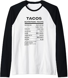 Tacos nutrition facts mexican foodie lovers Raglan Baseball Tee
