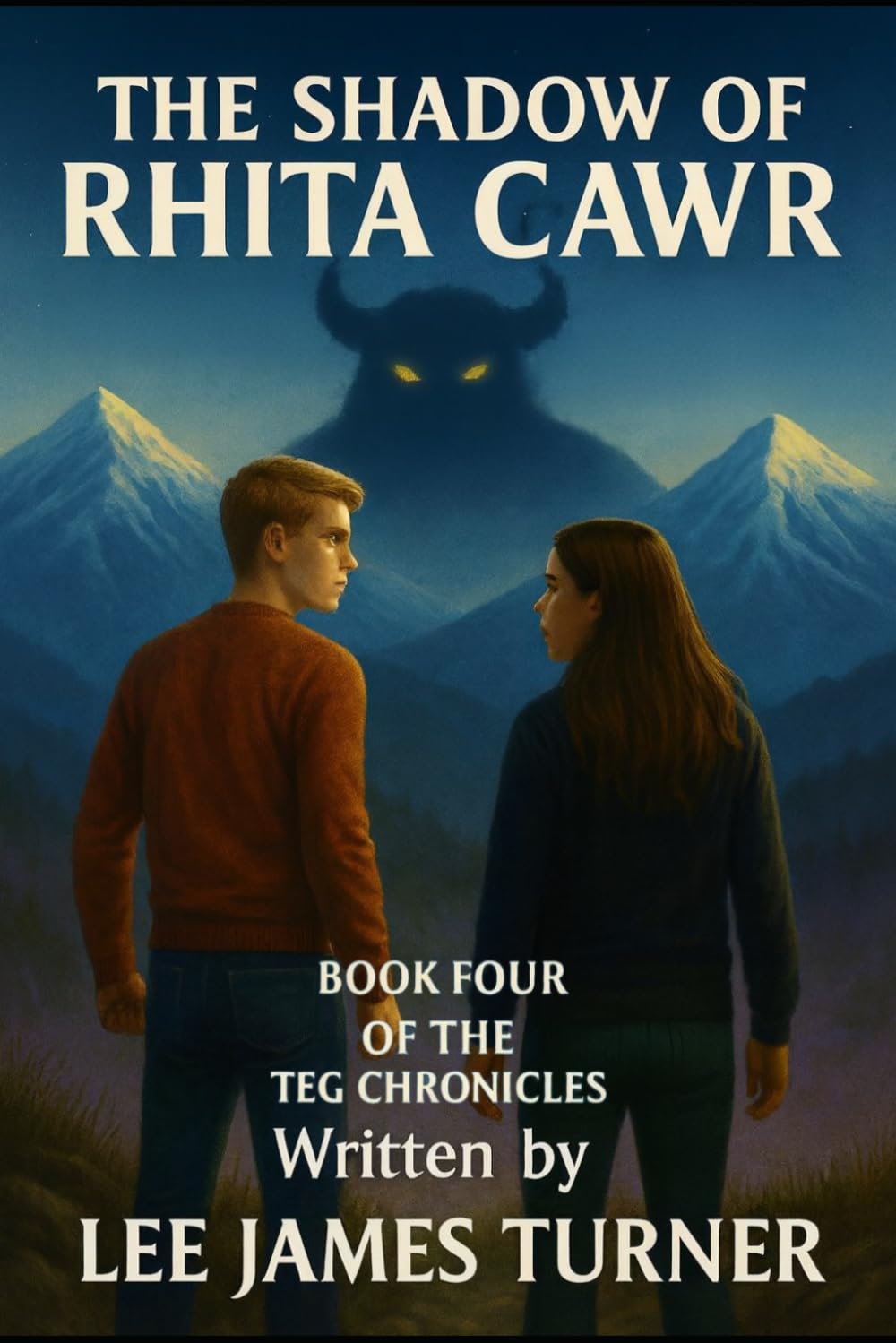 The Shadow of Rhita Gawr: Book Four of the Teg Chronicles
