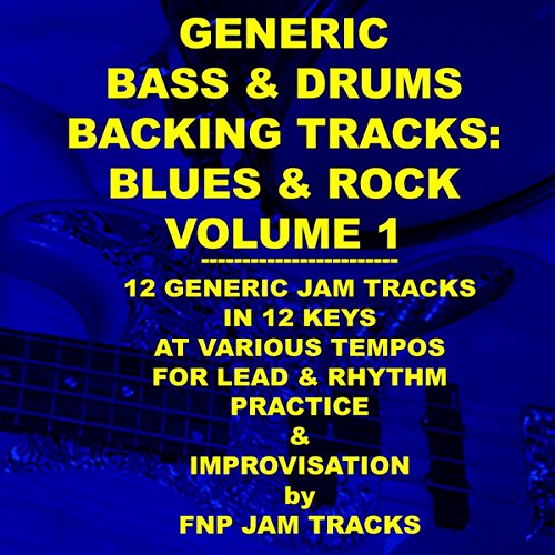 Generic Bass & Drums Backing Tracks: Blues & Rock
