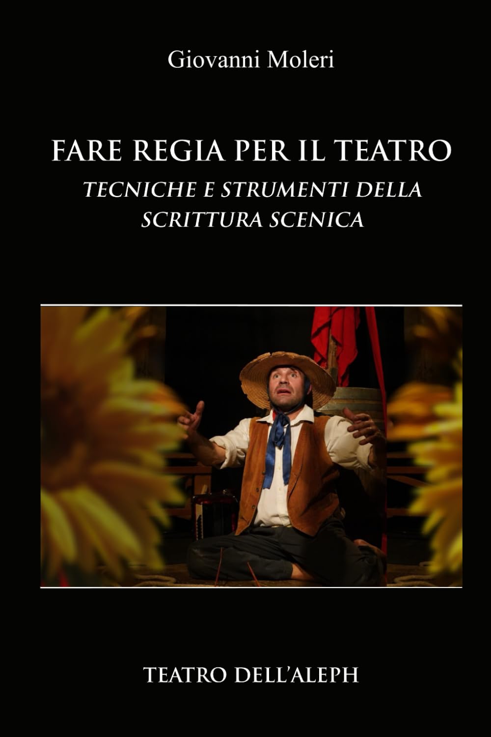 Scrittura scenica manuel pour éviter les erreurs de mise en scène