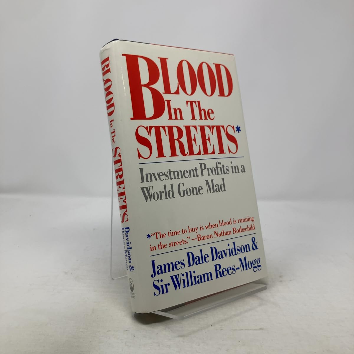 Blood in the Streets: Investment Profits in a World Gone Mad cover