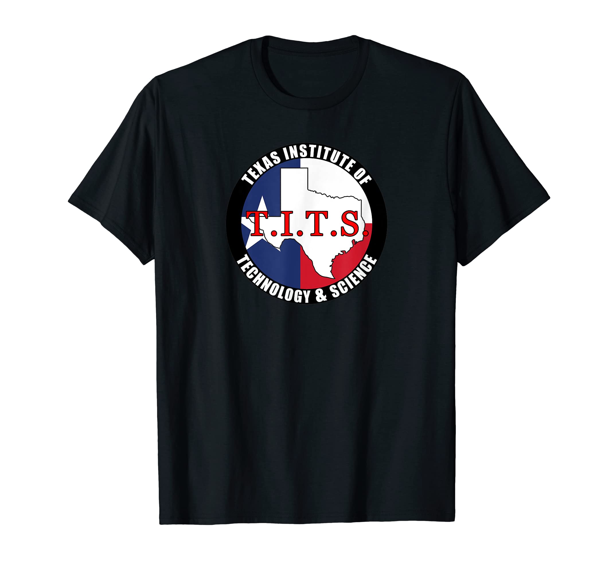 TheTeeFactoryFunny Texas Institute of Technology & Science Spoof Comedy T-Shirt