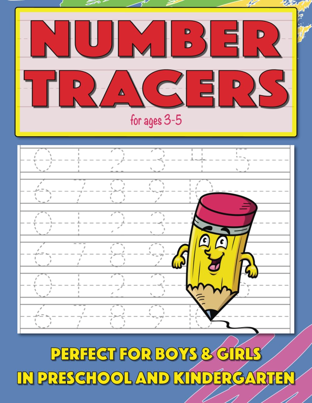 Number Tracers for Ages 3-5: Amazing Number Tracers, 8.5 x 11, 87 pages. Perfect for Boys & Girls in Preschool and Kindergarten
