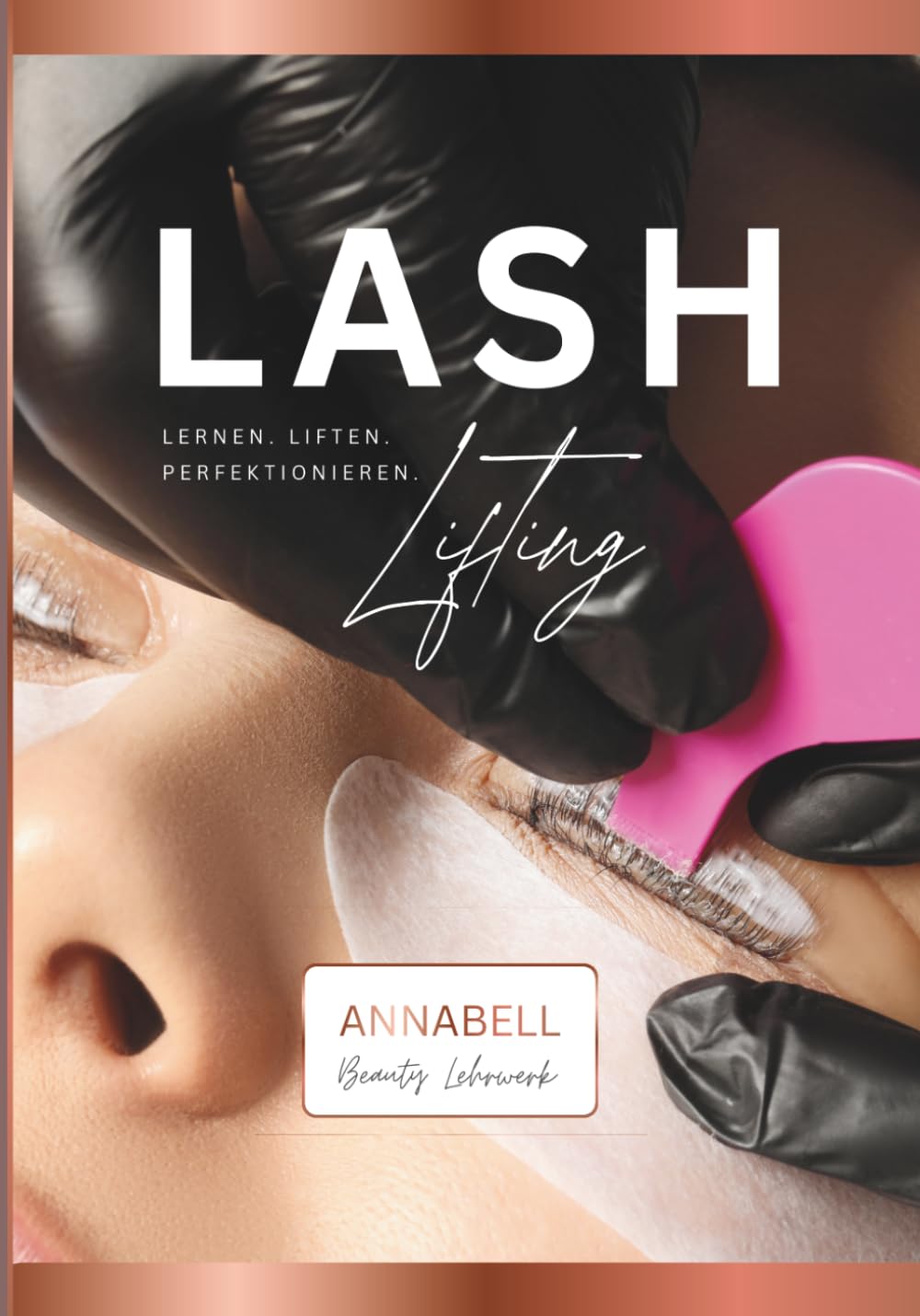 LASH Lifting: Lernen. Liften. Perfektionieren.
