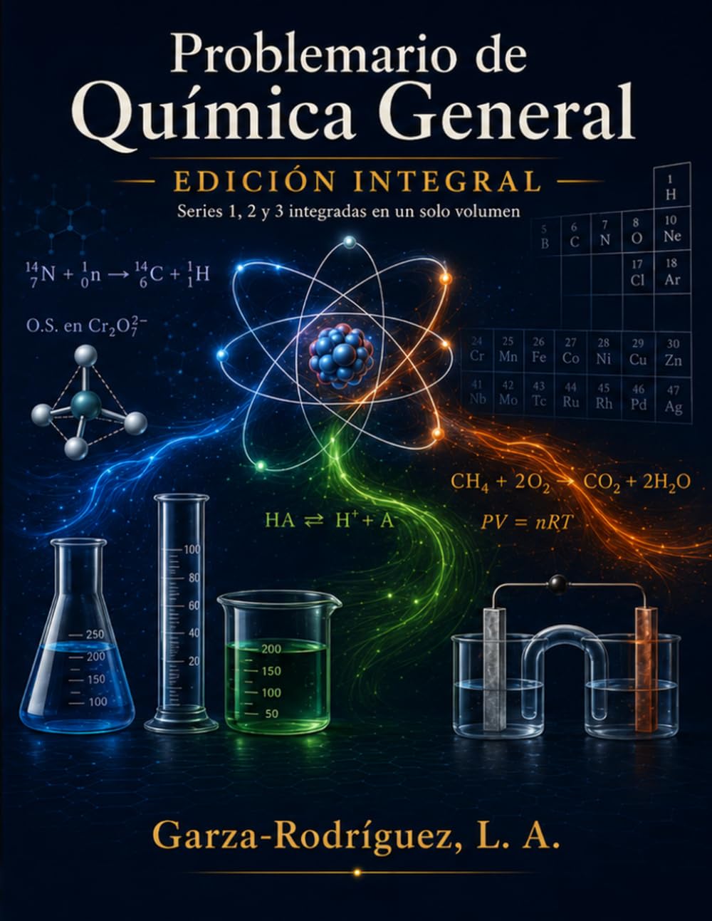 Problemario de Química General Edición Integral: Estructura atómica·Isótopos·Estados de oxidación Lewis·VSEPR·Nomenclatura·Balanceo Mol·Concentración·Gases·Termoquímica Ácidos y bases·Electroquímica