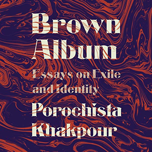 Brown Album by Porochista Khakpour episode artwork