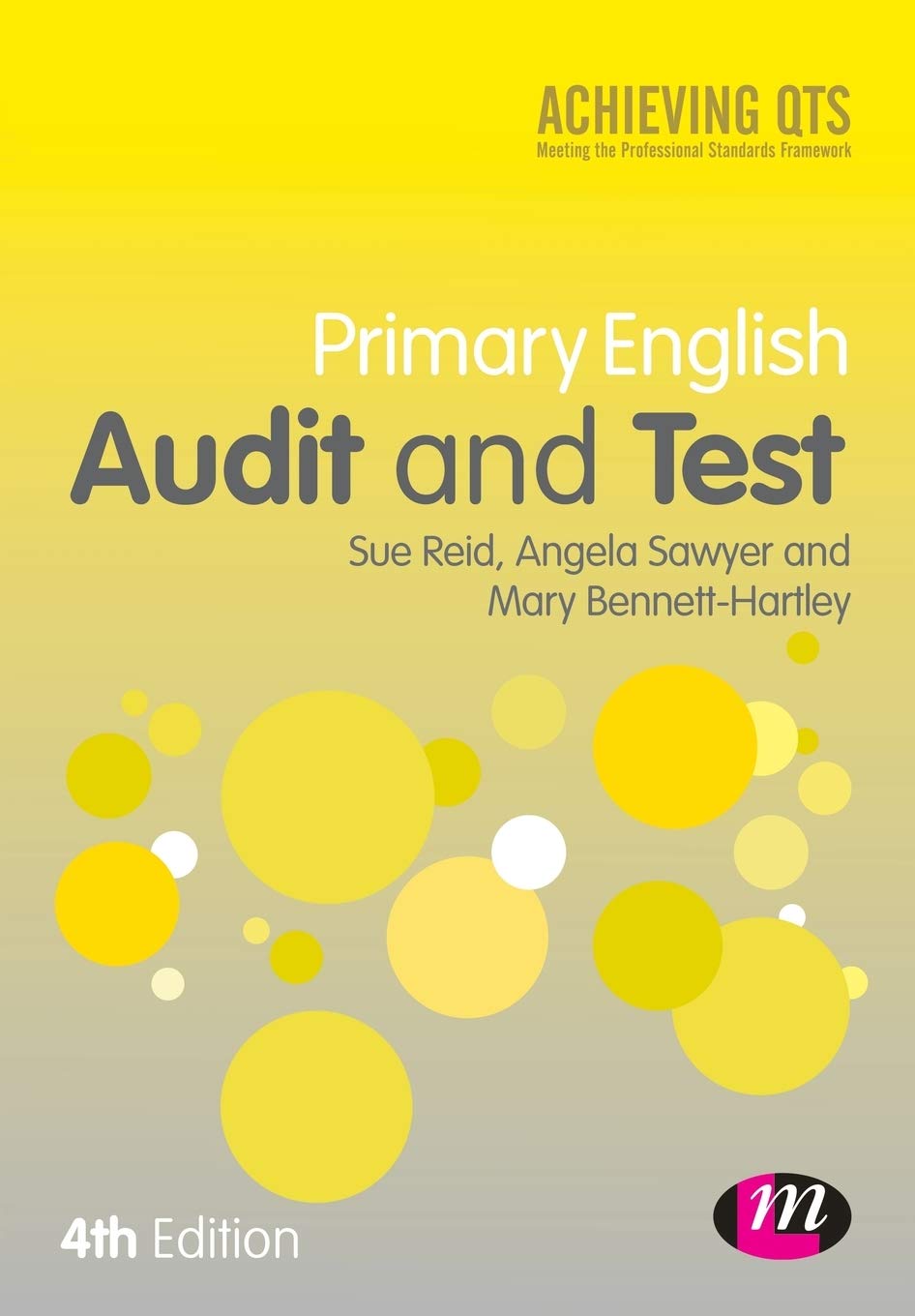 Primary English Audit and Test: Audit and Test: Assessing Your Knowledge and Understanding (Achieving QTS Series)