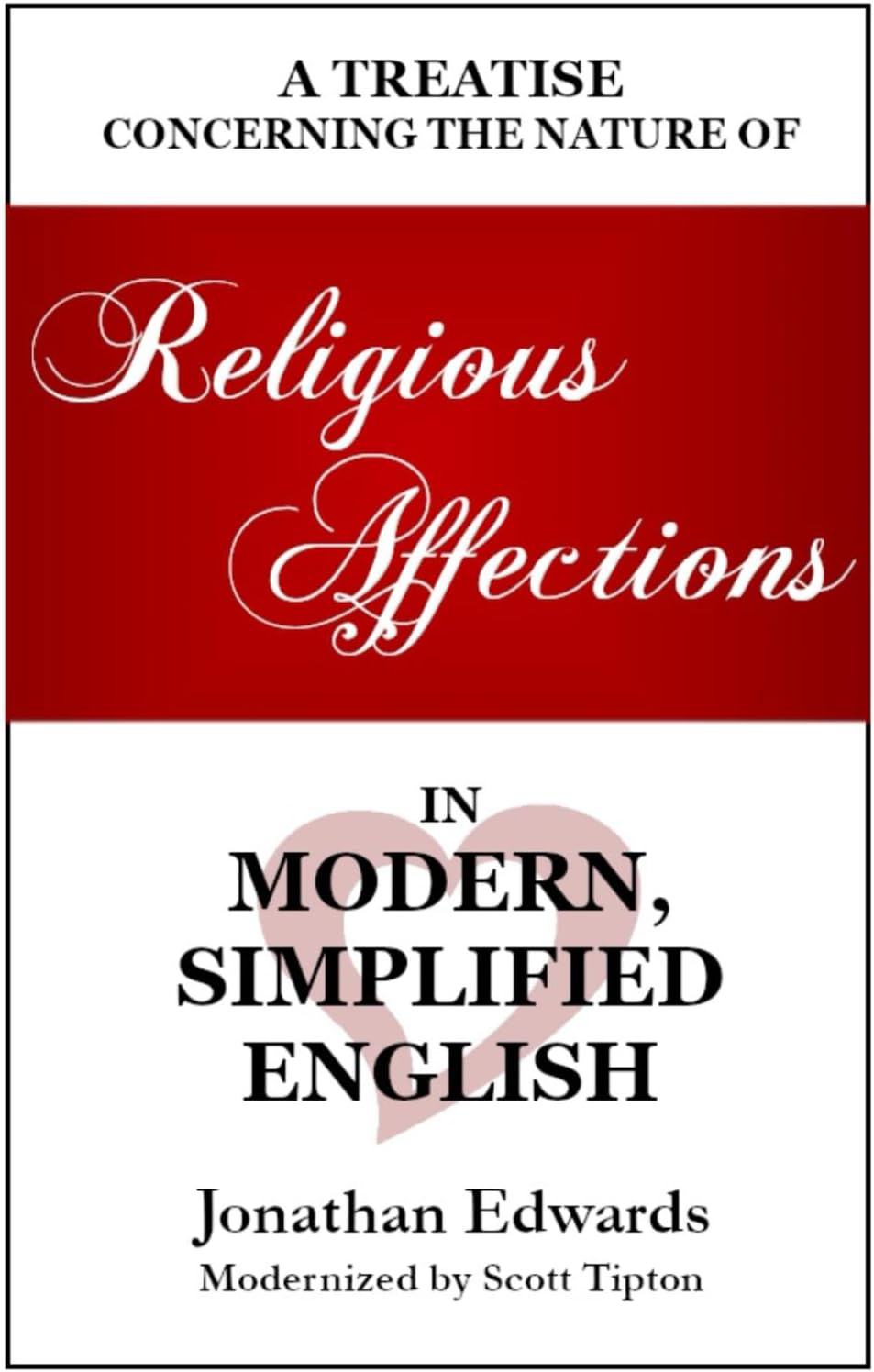 Religious Affections in Modern, Simplified English