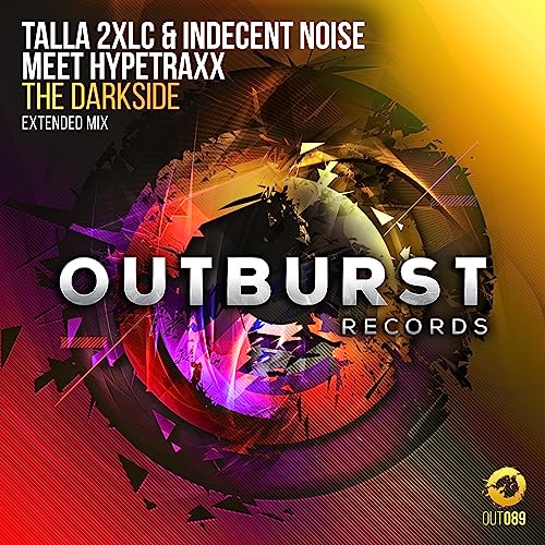 Talla 2XLC & Indecent Noise feat. Hypetraxx