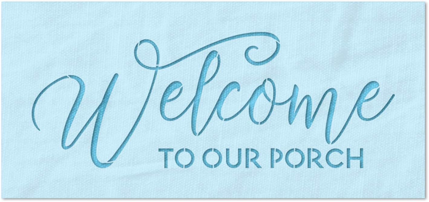 Stencil Stop Welcome to Our Porch Stencil - Reusable for DIY Projects, Painting, Drawing, Crafts - 14 Mil Mylar Plastic (18 x 6.75 inches)