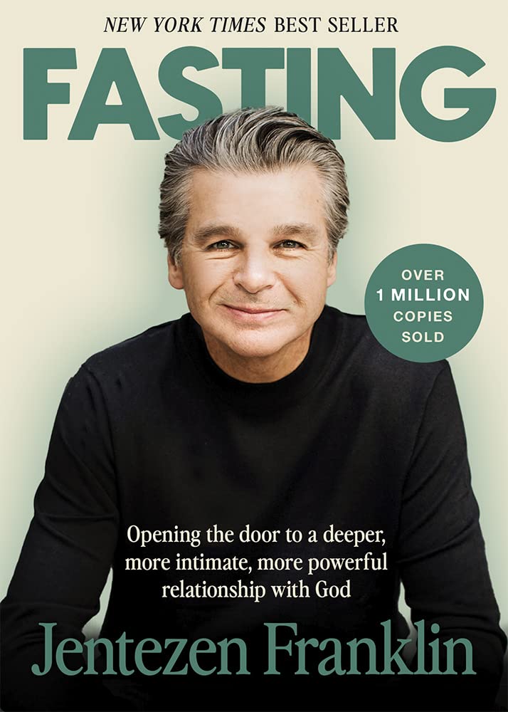 Cover of Fasting: Opening the door to a deeper, more intimate, more powerful relationship with God