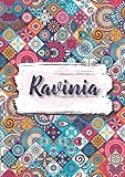 Ravinia: Taccuino A5 | Nome personalizzato Ravinia | Regalo di compleanno per moglie mamma sorella figlia ... | Design: fiori etnici | 120 pagine a ... formato A5 (14.8 x 21 cm) (Italian Edition)