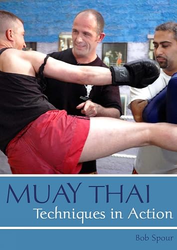 Muay Thai: Techniques in Action