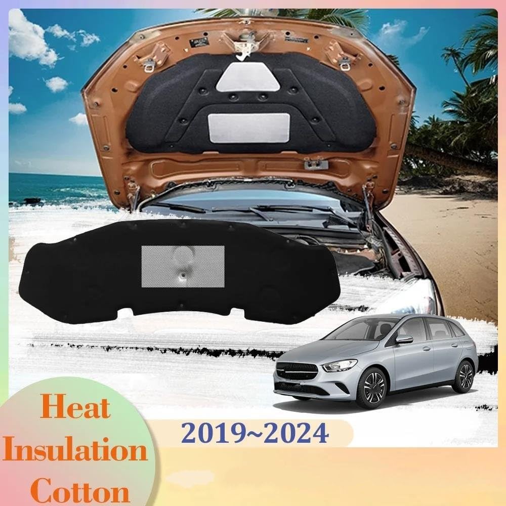 Automobile Insulation for Mercedes for Benz B Class W247 180 200 2019~2024 Hood Engine Insulation Pad Cotton Soundproof Cover