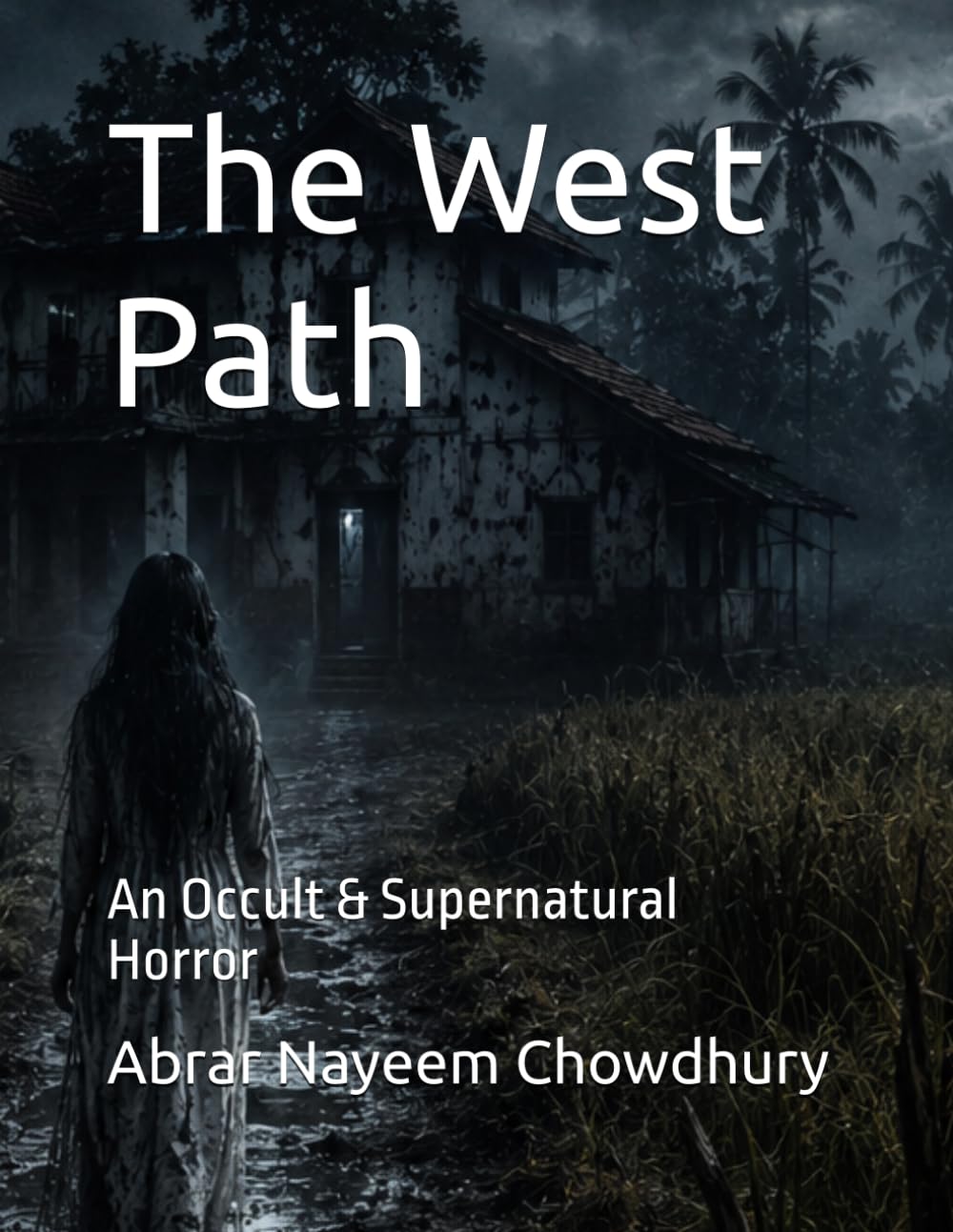 The West Path: An Occult & Supernatural Horror