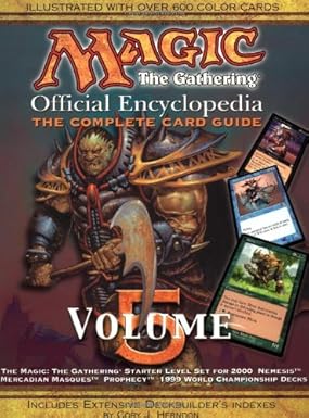 Magic: The Gathering -- Official Encyclopedia, Volume 5: The Complete Card Guide