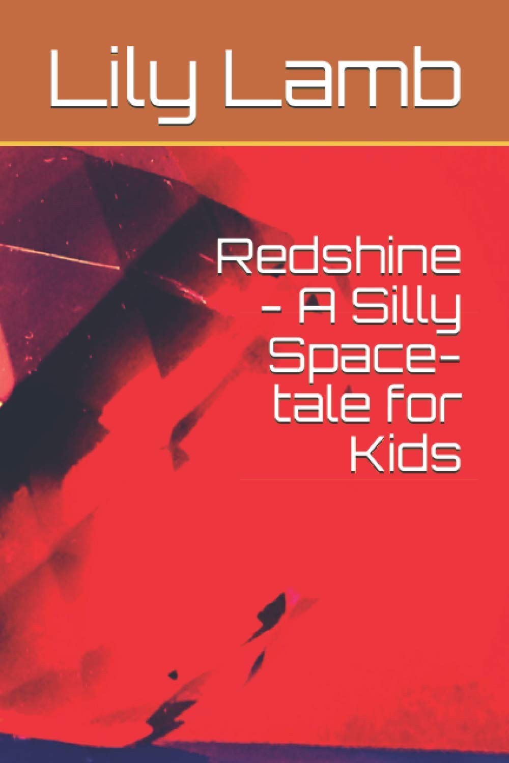 Redshine - A Silly Space-tale for Kids
