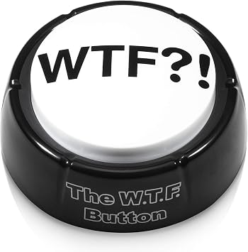 The WTF Button - Wonderful WTF?! Adult Audio Insanity, Right on Your Desk