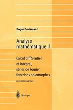 Download Analyse mathématique II : Calcul différentiel et intégral, séries de Fourier, fonctions holomorphes PDF