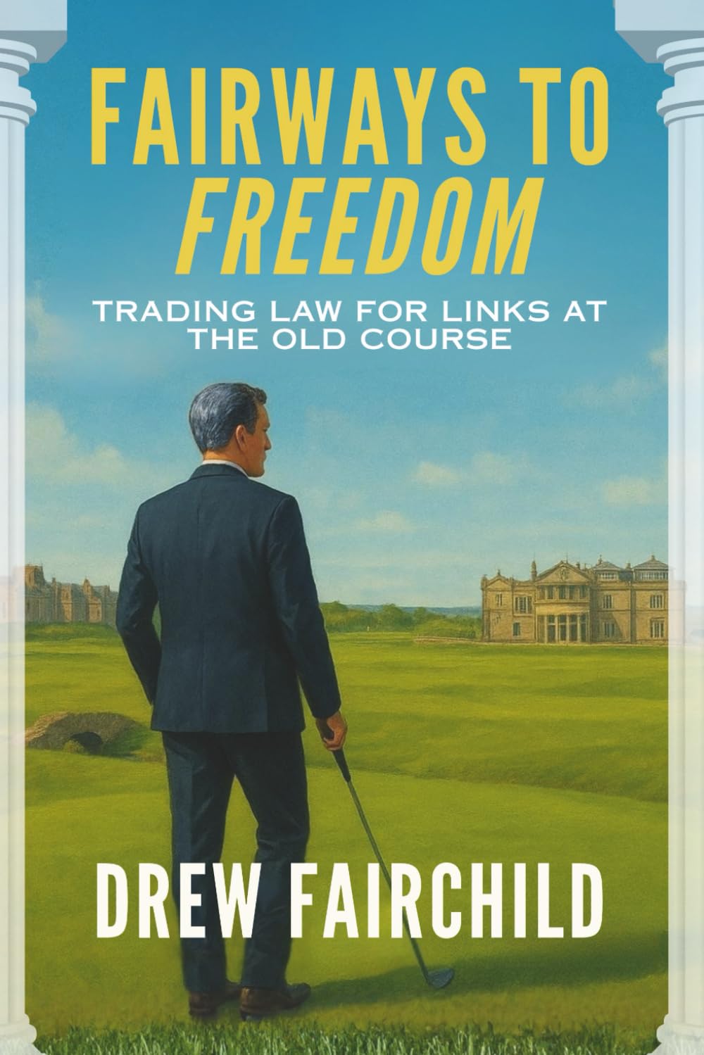 Fairways to Freedom: Trading Law for Links at the Old Course