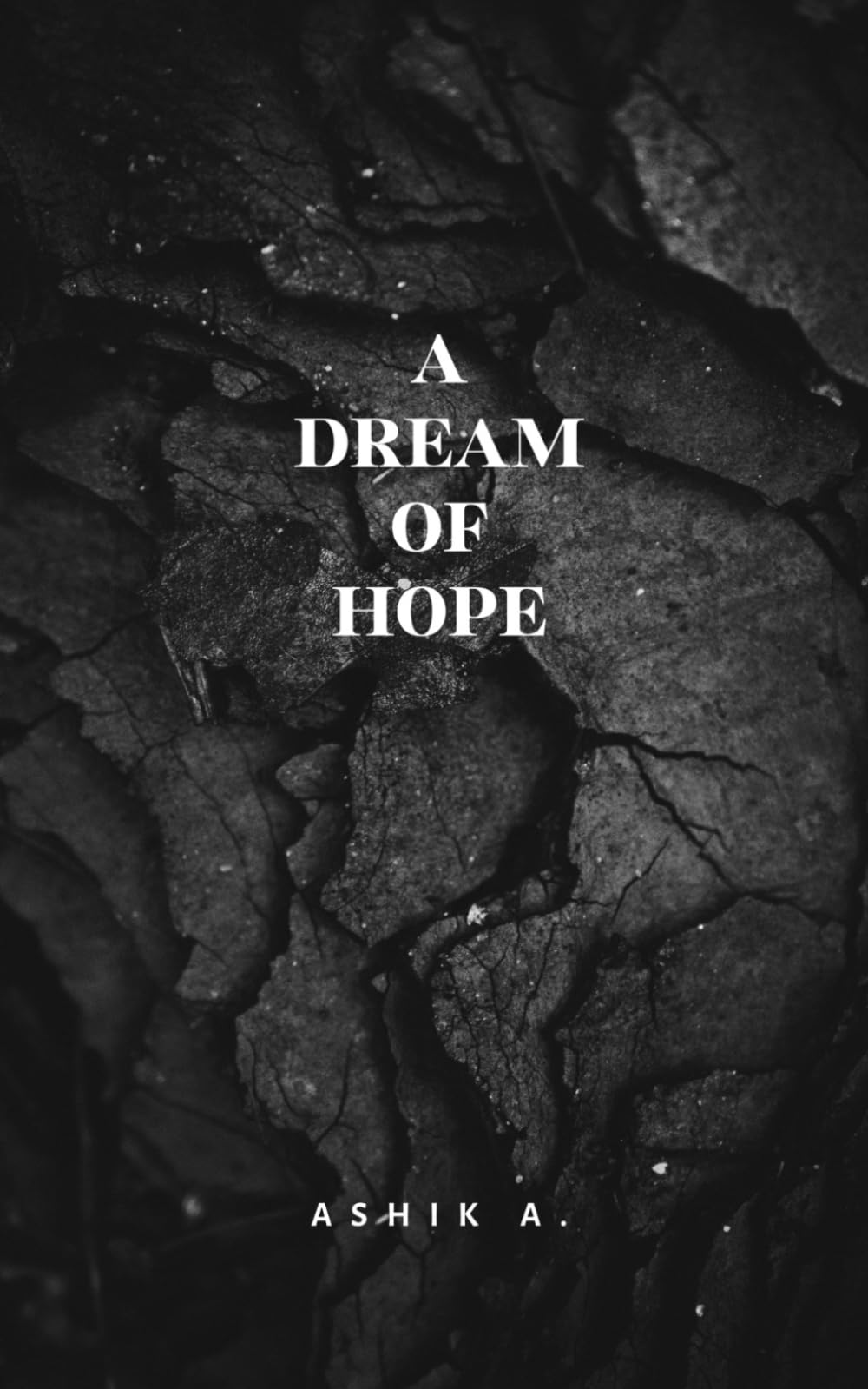 A Dream of Hope