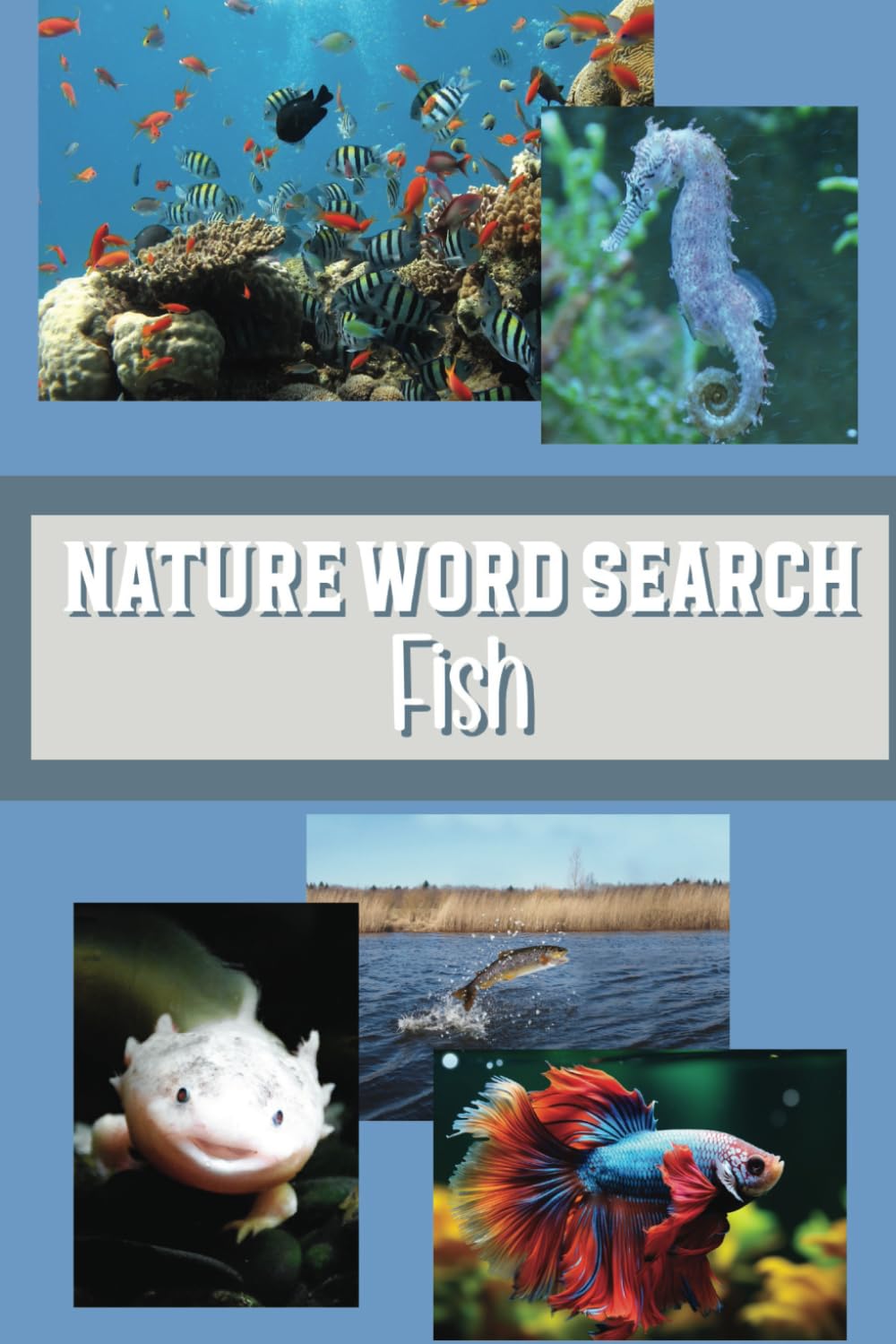Nature Word Search: Fish: Discover the World of Fish with Every Puzzle – Perfect for Kids and Curious Minds