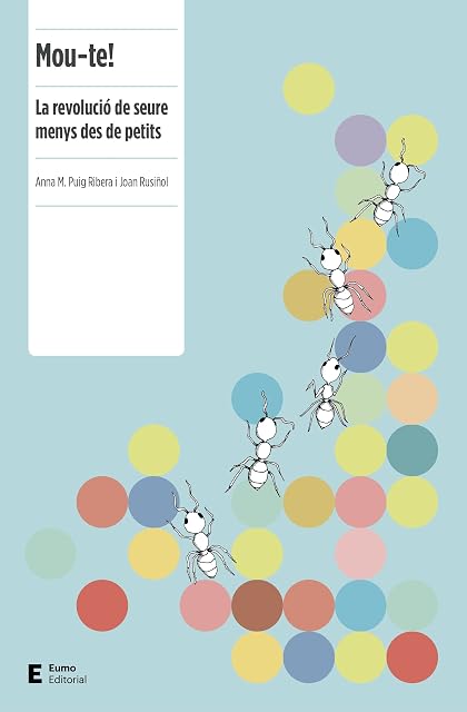Portada de Mou-Te!: La Revolucio de Seure Menys des de Petits