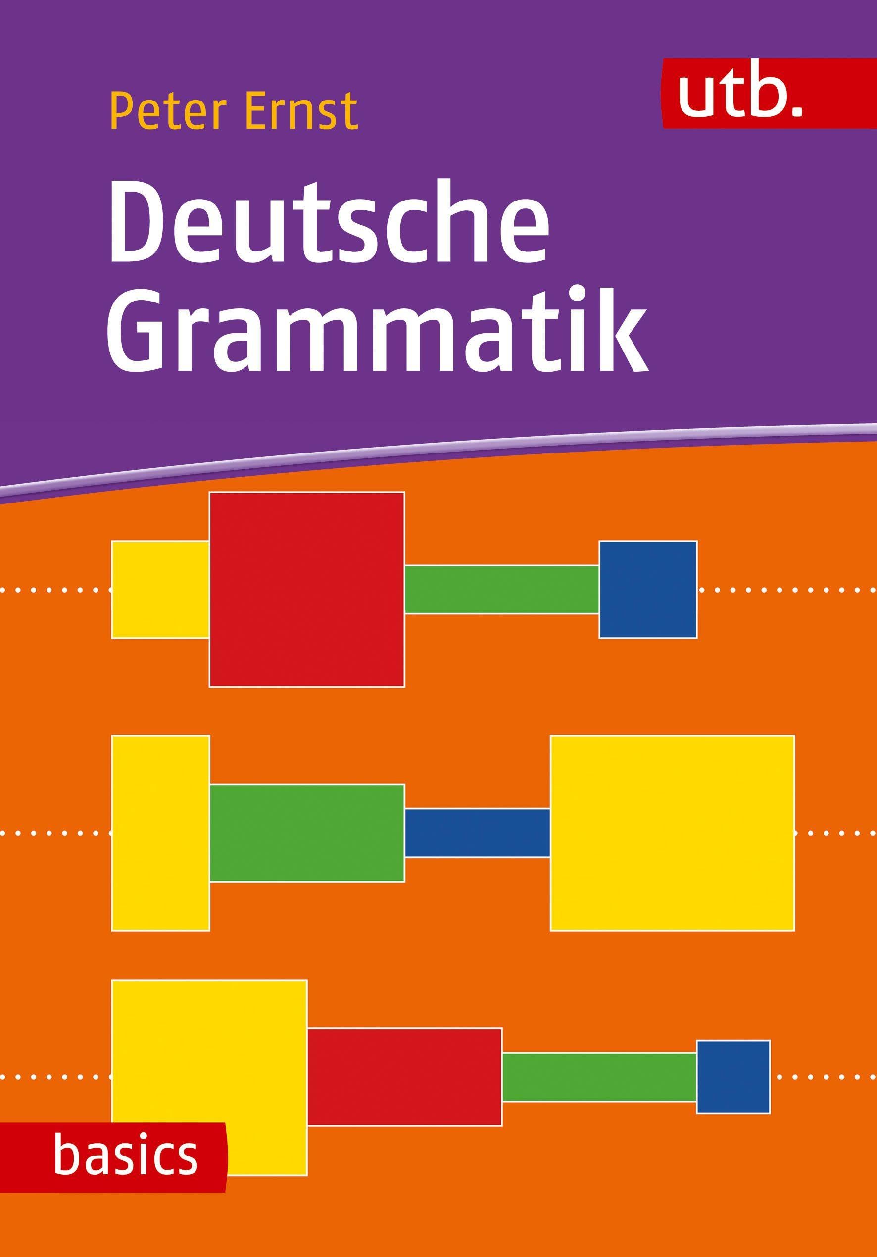 UTB basics • Buch • Deutsche Grammatik. Eine Einführung in die Beschreibung der Gegenwartssprache