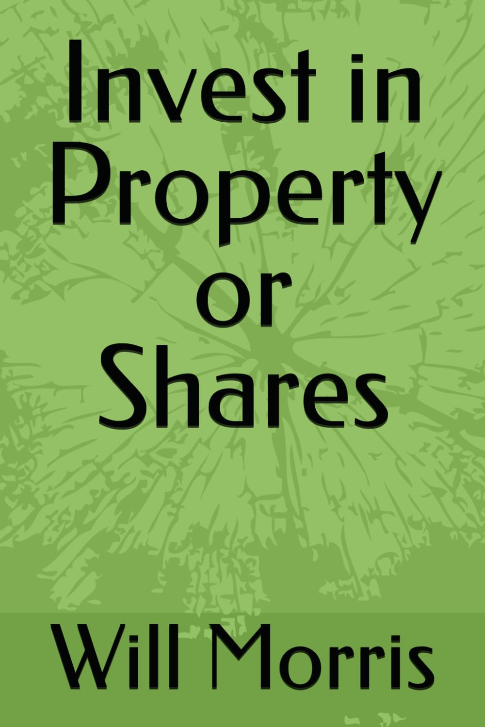 Invest in Property or Shares