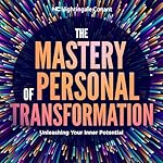 Cover of The Mastery of Personal Transformation