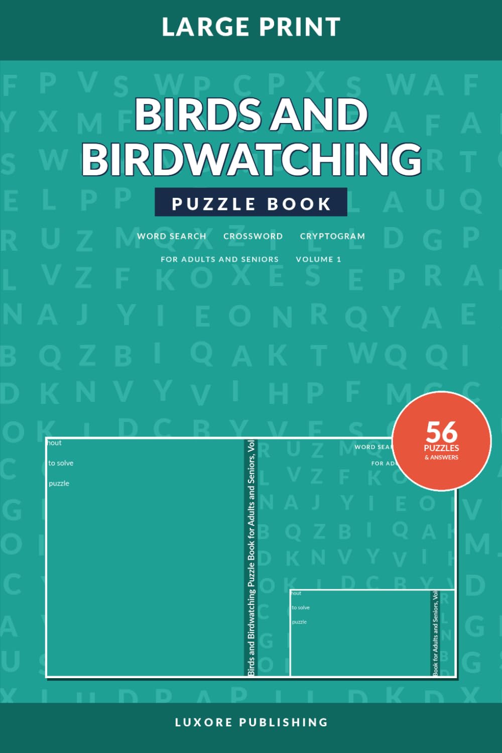 Birds and Birdwatching Puzzle Book for Adults and Seniors, Volume 1: Large Print Word Search, Crossword, and Cryptogram Puzzles Celebrating the World of Birds
