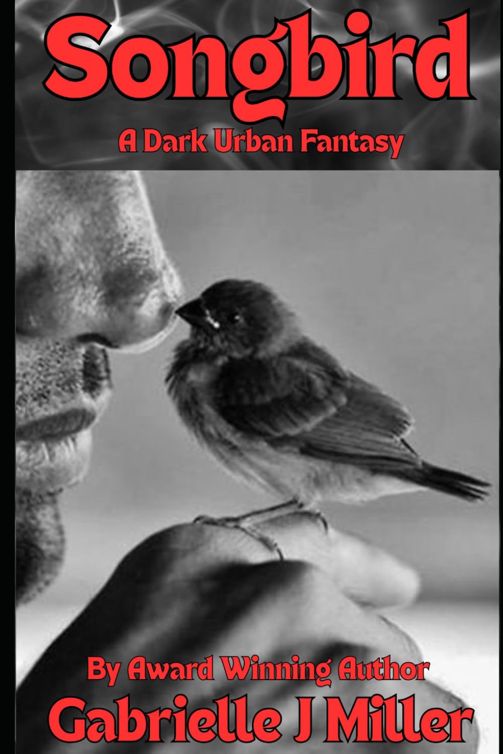 Songbird: A Dark Urban Fantasy of Blood and Hunger