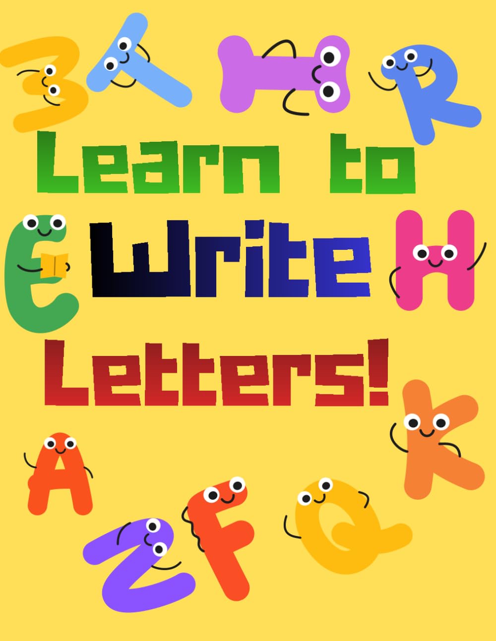 Learn To Write Letters: Learning Made Fun