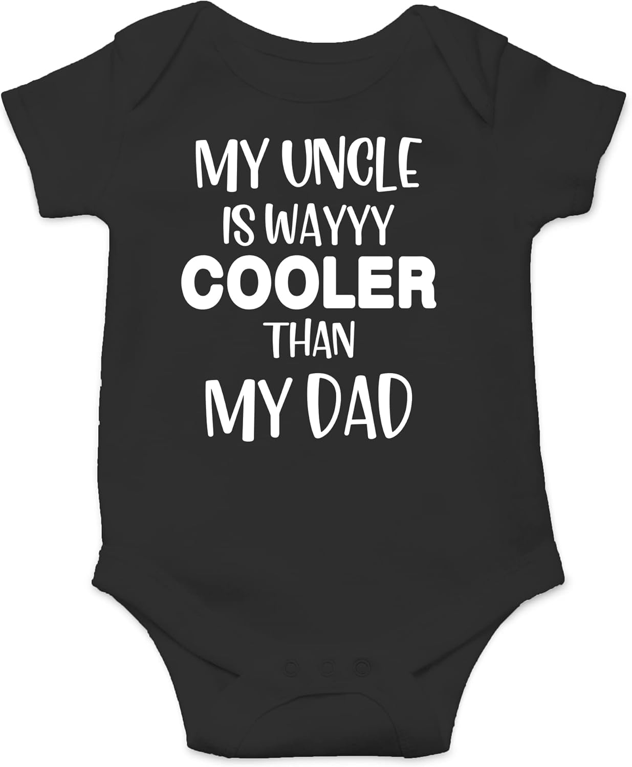 AW Fashions My Uncle Is Way Cooler Than My Dad Baby Bodysuit Funny Cute Newborn Clothing for Boys Girls