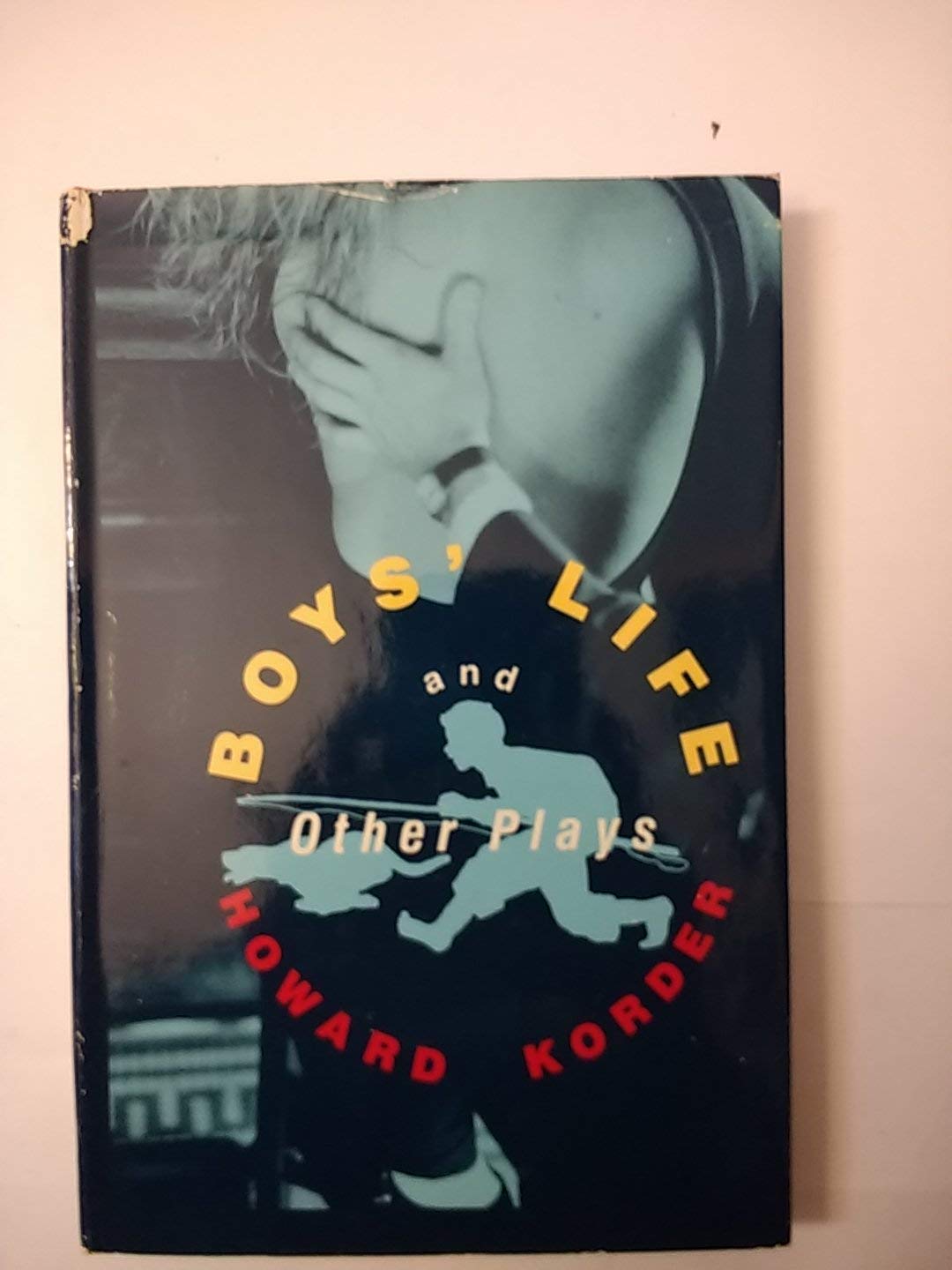 Boys' Life and Other Plays Korder, Howard 9780802131706