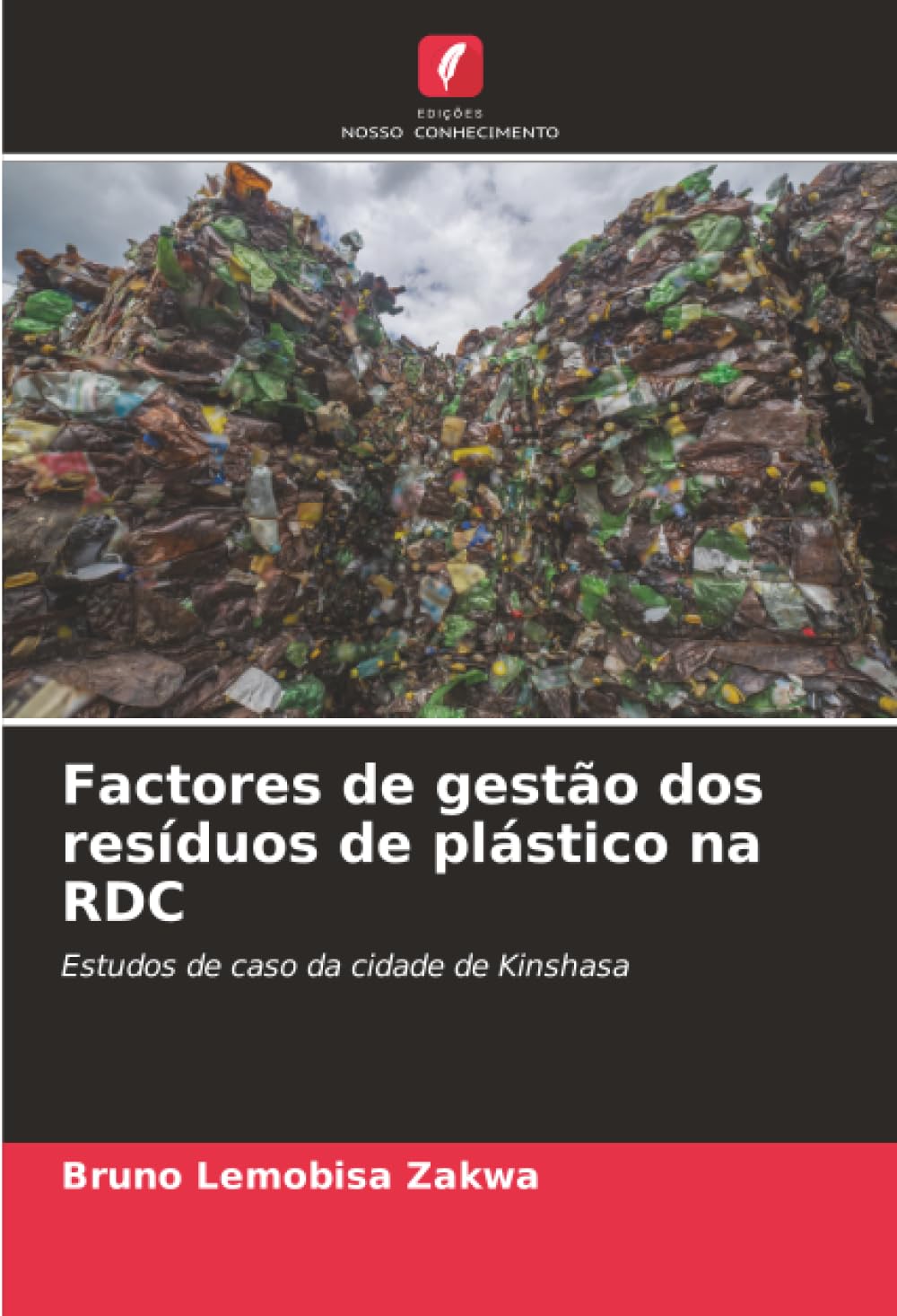 Factores de gestão dos resíduos de plástico na RDC: Estudos de caso da cidade de Kinshasa