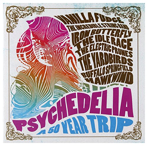 Psychedelia: A 50 Year Trip