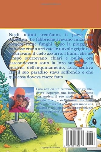 Il sogno di un mondo migliore: Il mondo di Luca