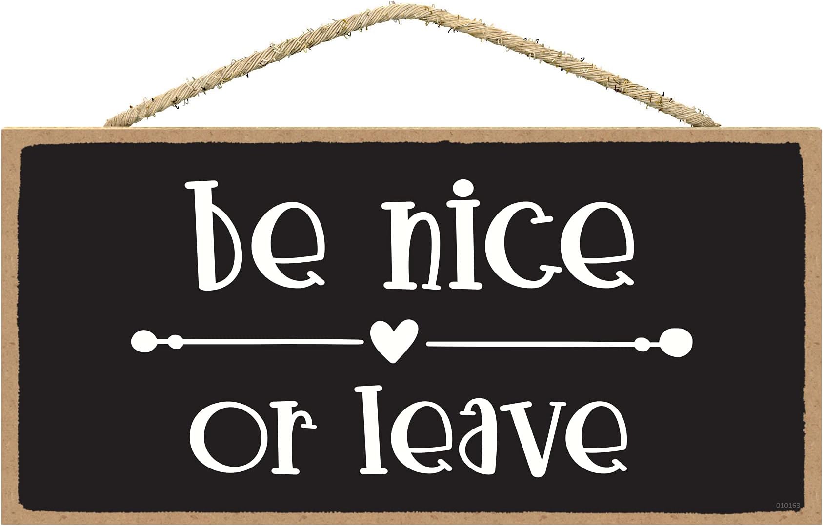 SARAH JOY'SBe Nice Or Leave Sign - Funny Signs for Home Decor - Funny Room Decor - Funny House Decor - Hanging Wall Signs for Home Decor 5x10 Inch