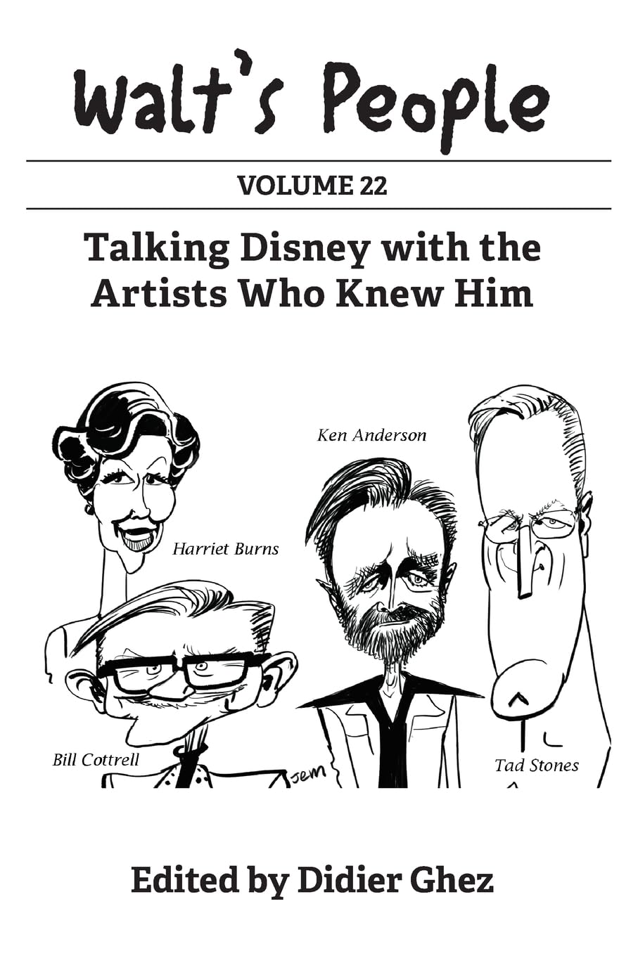 Walt's People: Volume 22: Talking Disney with the Artists Who Knew Him      Paperback – April 21, 2025