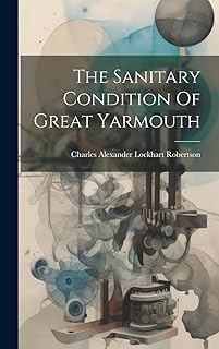 The Sanitary Condition Of Great Yarmouth