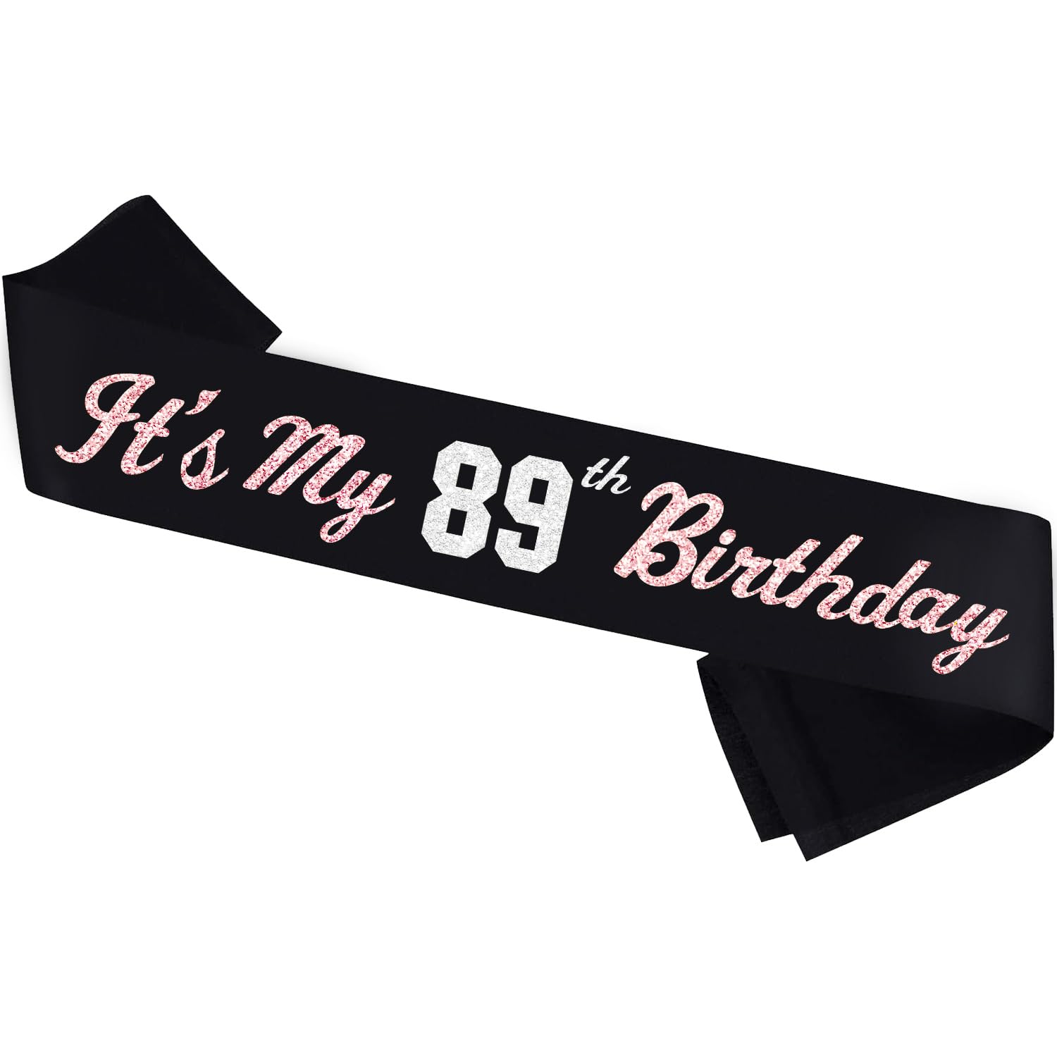 It’s My 89th Birthday Sash Silver Rose Gold Foil Black Satin 89th Years Old Birthday Sash Happy 89th Birthday Party Gift Decorations Favors for Women Men — image 1