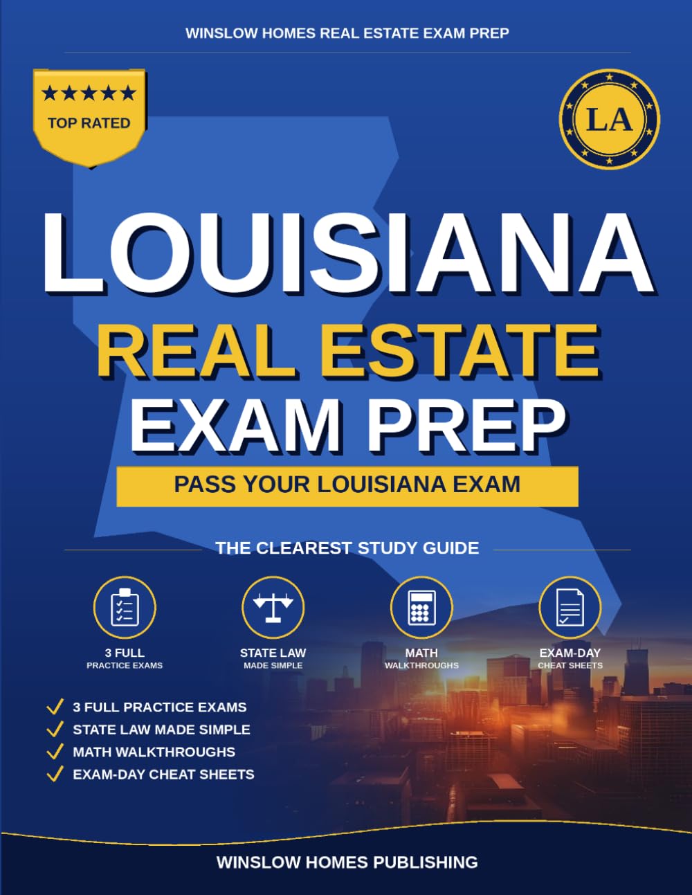 Louisiana Real Estate Exam Prep: The Simple Step-by-Step Study Guide to Pass Your Louisiana Salesperson License Exam on the First Try (Winslow Homes Real Estate Exam Prep)
