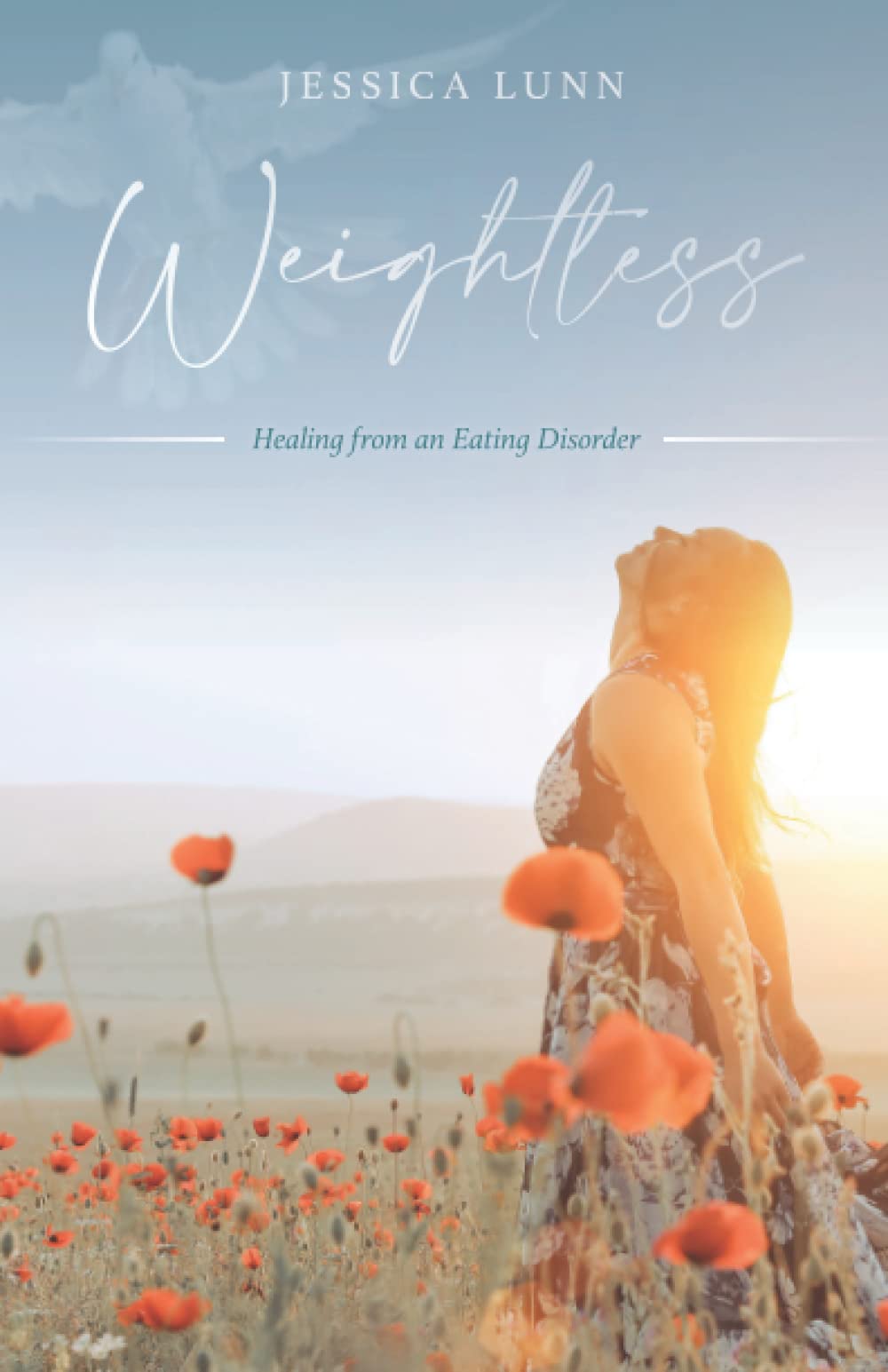 Weightless: Healing from an Eating Disorder