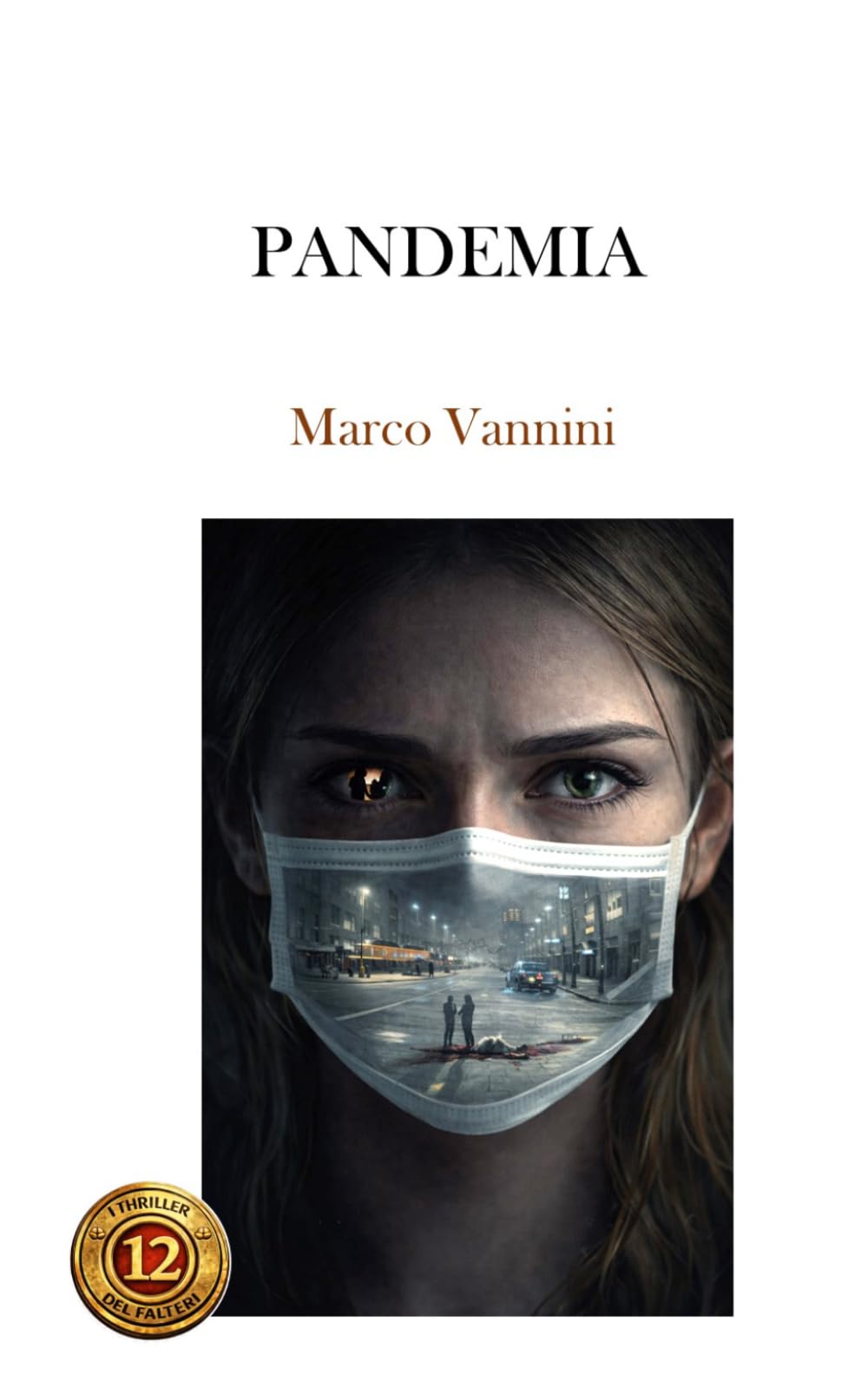 Pandemia (i thriller del Falteri)