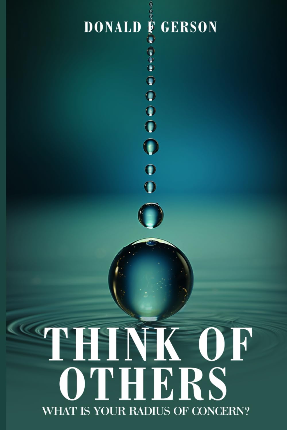 Think of Others: What is Your Radius of Concern?