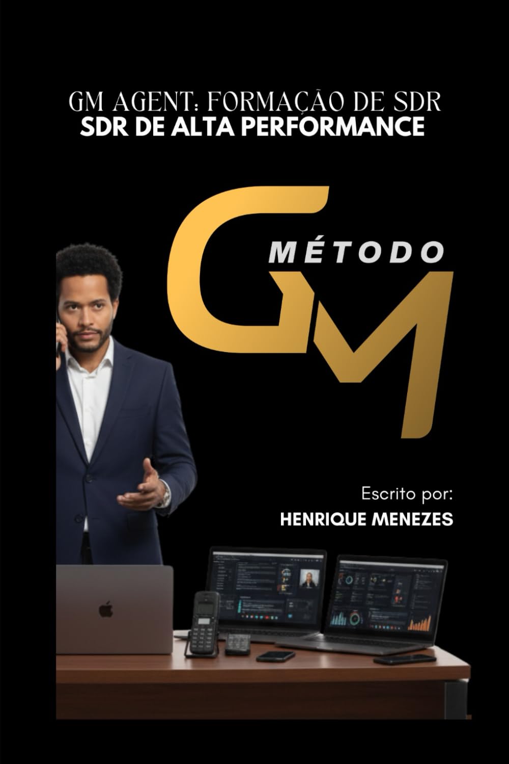 Método GM — Formação Completa do GM Agent: Formação Completa do GM Agent