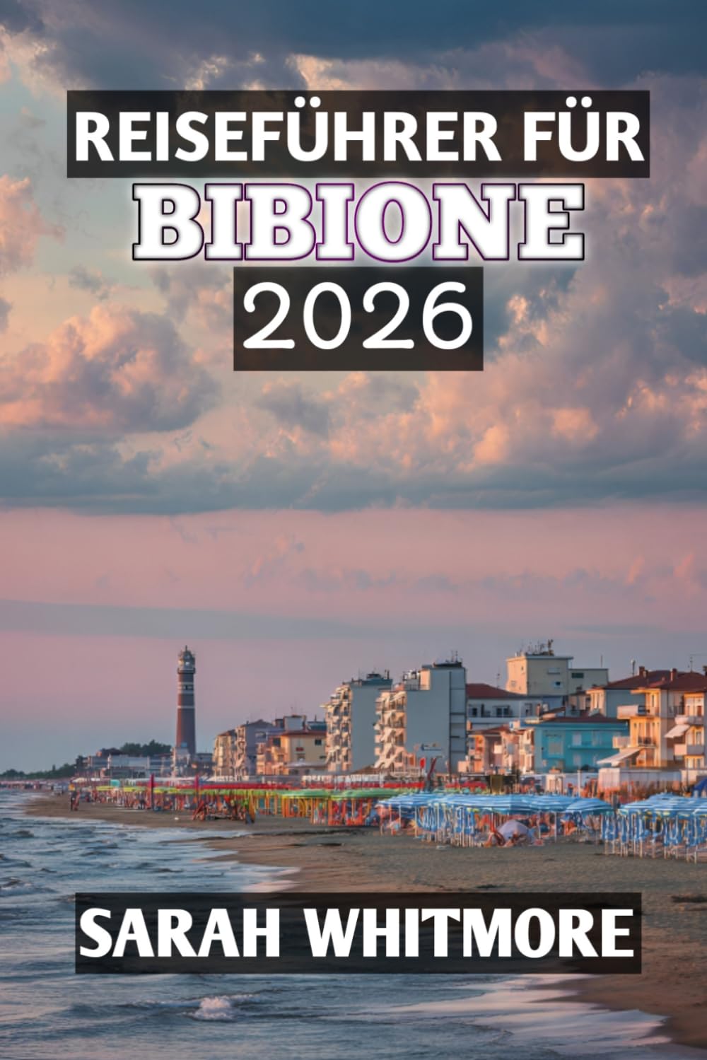 Reiseführer für Bibione 2026