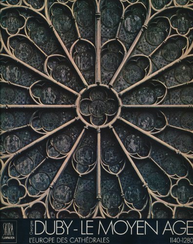 Moyen age t2 europe des cathedrales 1140 - 1280... [French] 2605000346 Book Cover